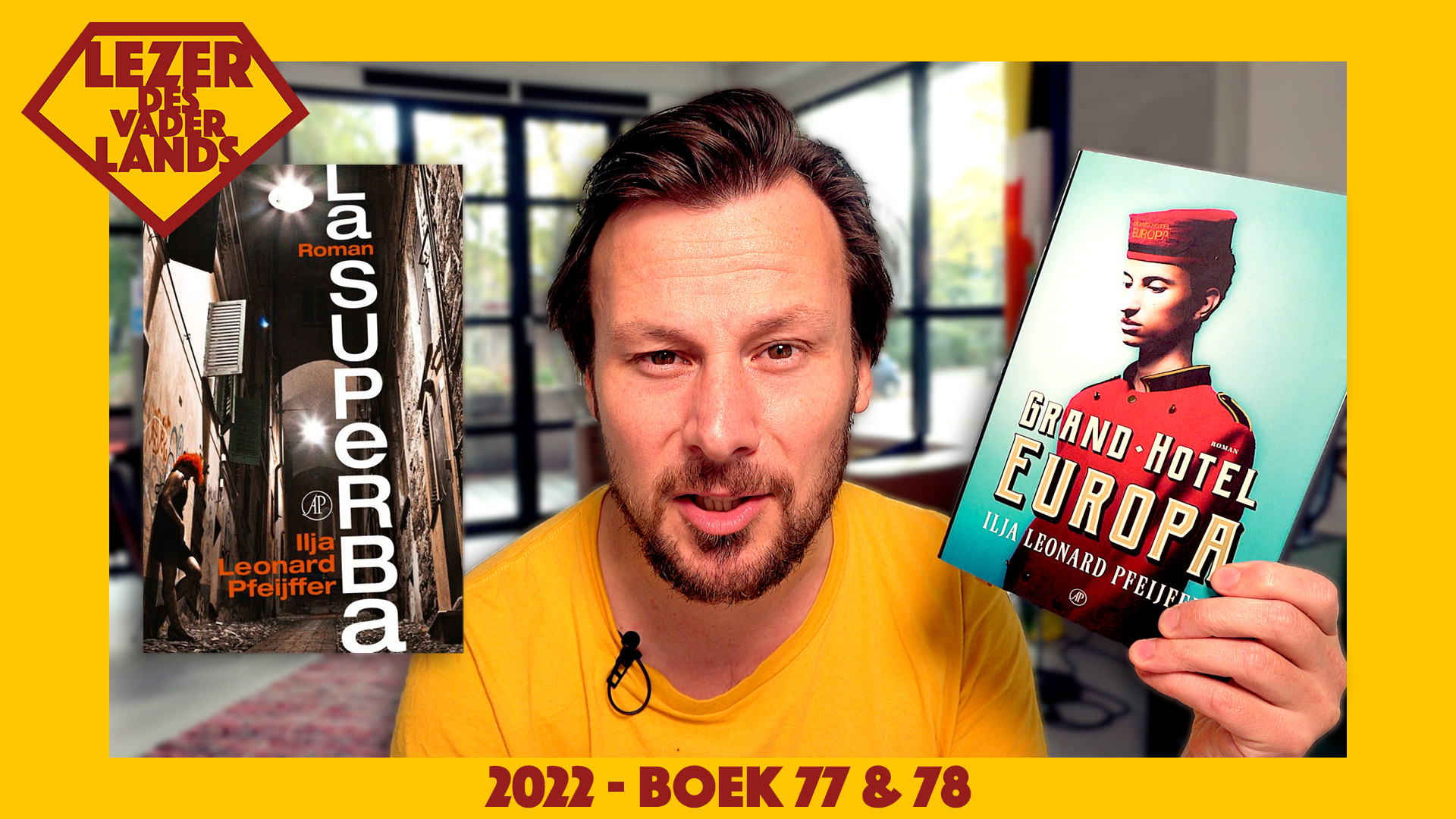 La Superba & Grand Hotel Europa van Ilja Leonard Pfeijffer (Lezer des