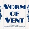 Vorm of Vent | Afl. 2 Doodend voor ieder knaapje