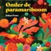 25 november 2026: webinar ‘Onder de paramariboom’ in de klas