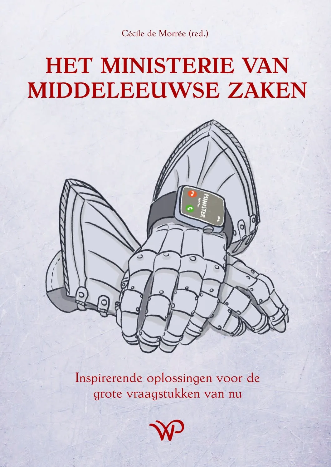 Het ministerie van middeleeuwse zaken
